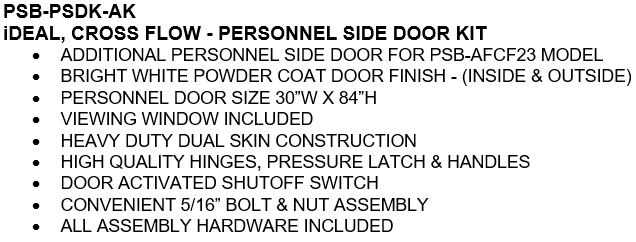 iDEAL Cross Flow Personnel Side Door Kit- PSB-AFCF-PSDK-AK