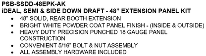 iDEAL Side Down & Semi Down Extension Panel Kit - PSB-SSDD-48EPK-AK
