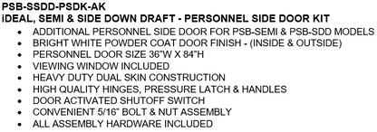 iDEAL Semi & Side Down Personnel Side Door Kit - PSB-SSDD-PSDK-AK
